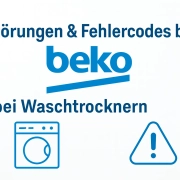 Störungen & Fehlercodes bei Beko Waschtrocknern