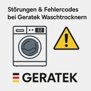 Die häufigsten Störungen & Fehlercodes bei Geratek Waschtrocknern – und was Ihr tun könnt 🛠️
