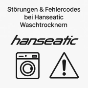 Störungen & Fehlercodes bei Hanseatic Waschtrocknern