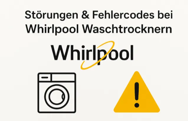 Störungen & Fehlercodes bei Whirlpool Waschtrocknern