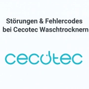 Störungen & Fehlercodes bei Cecotec Waschtrocknern