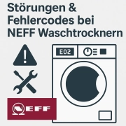 Störungen & Fehlercodes bei NEFF Waschtrocknern