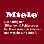Störungen & Fehlercodes bei Miele Waschmaschinen