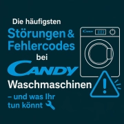 Störungen & Fehlercodes bei Candy Waschmaschinen