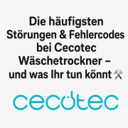 Ein Cecotec Wäschetrockner mit einem Symbol für Störungen und Fehlercodes