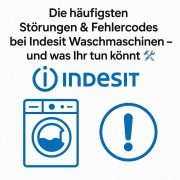 Störungen und Fehlercodes bei Indesit Waschmaschinen