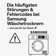 Störungen & Fehlercodes bei Samsung Wäschetrockner